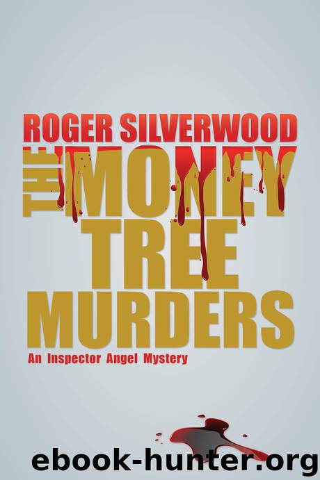 The Money Tree Murders by Roger Silverwood