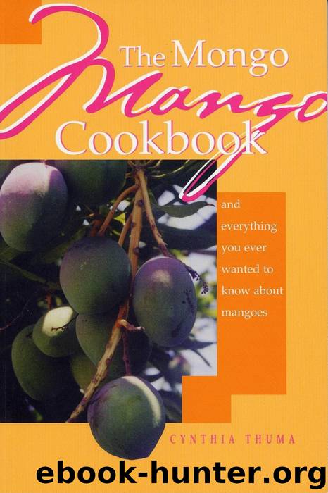 The Mongo Mango Cookbook by Cynthia Thuma