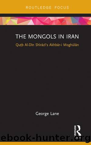 The Mongols in Iran by George Lane