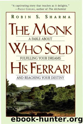 The Monk Who Sold His Ferrari by ROBIN SHARMA