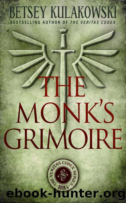 The Monk's Grimoire by Betsey Kulakowski