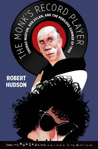 The Monk's Record Player by Robert Hudson