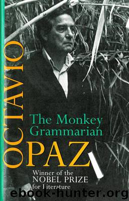 The Monkey Grammarian by Octavio Paz