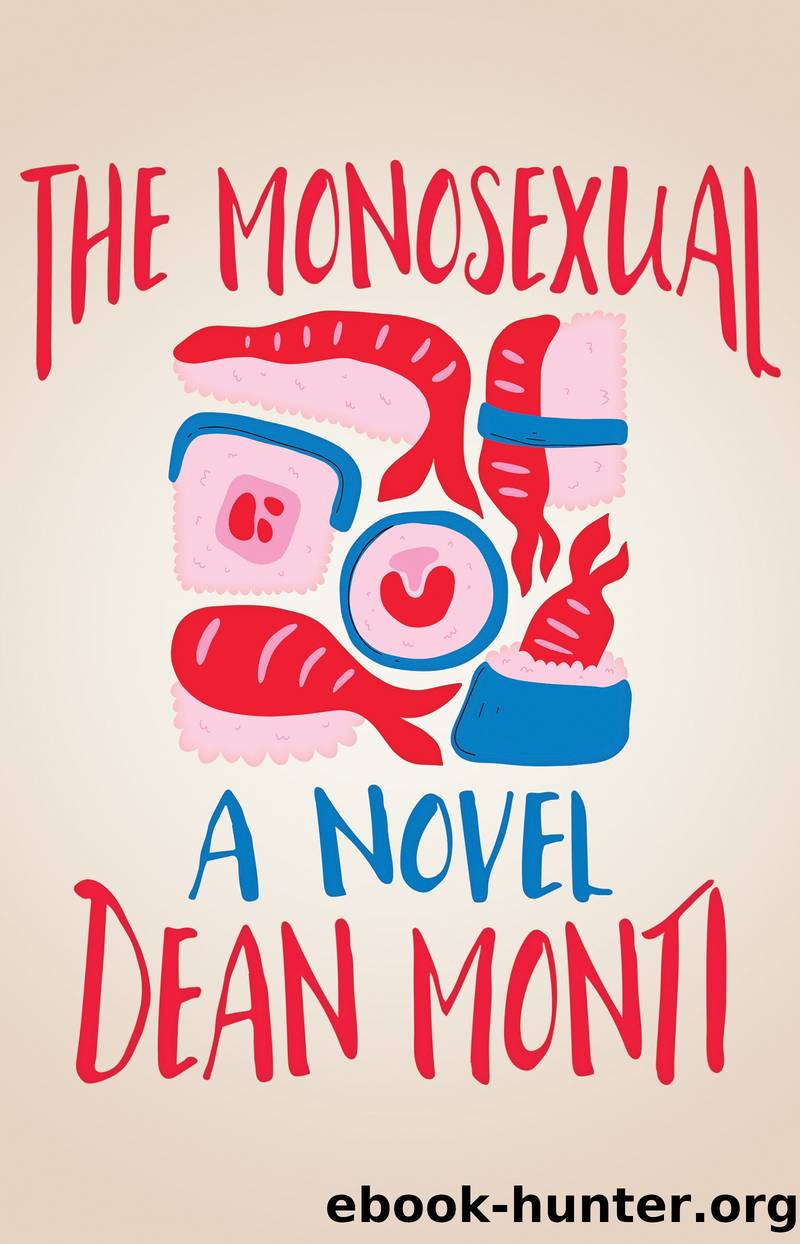 The Monosexual by Dean Monti