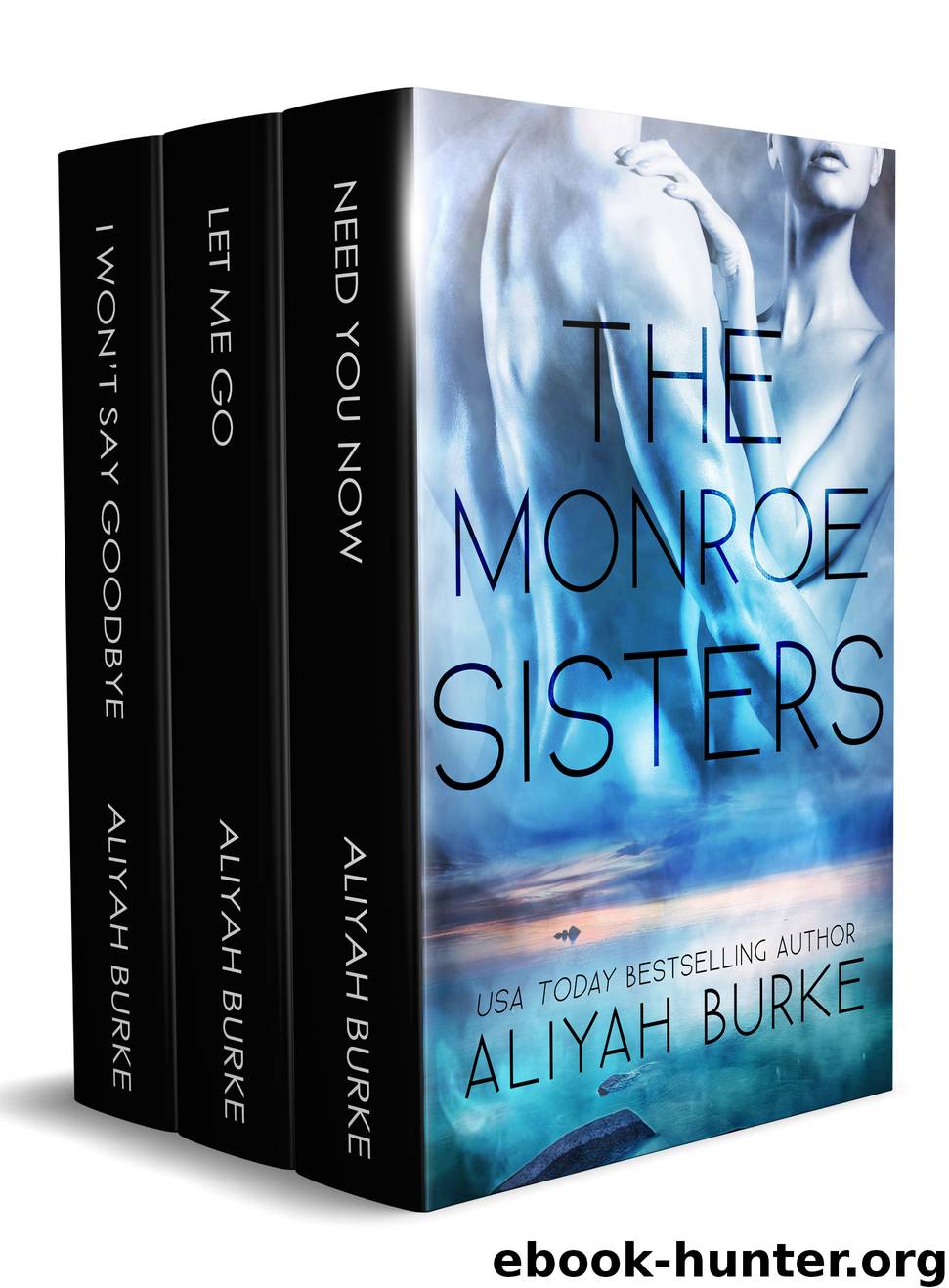 The Monroe Sisters by Aliyah Burke