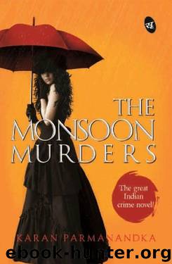 The Monsoon Murders by Karan Parmanandka
