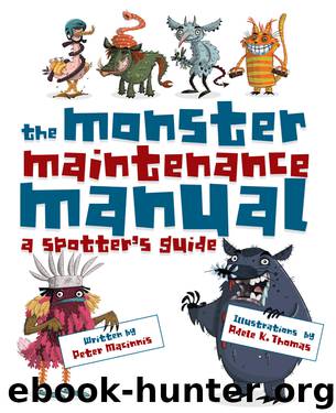 The Monster Maintenance Manual by Peter Macinnis