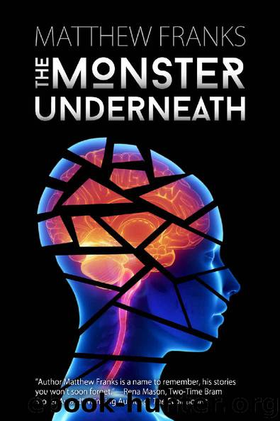 The Monster Underneath by Matthew Franks