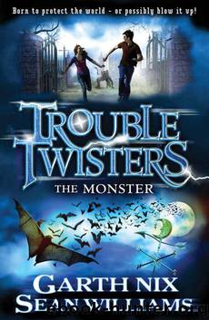 The Monster by Garth Nix & Sean Williams