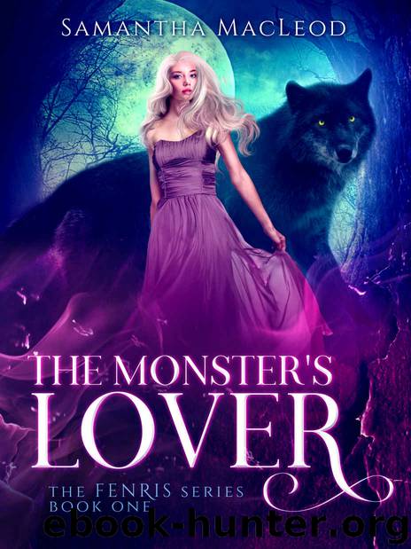 The Monster's Lover by MacLeod Samantha
