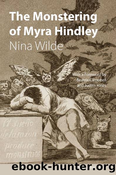 The Monstering of Myra Hindley by Wilde Nina Campbell Beatrix