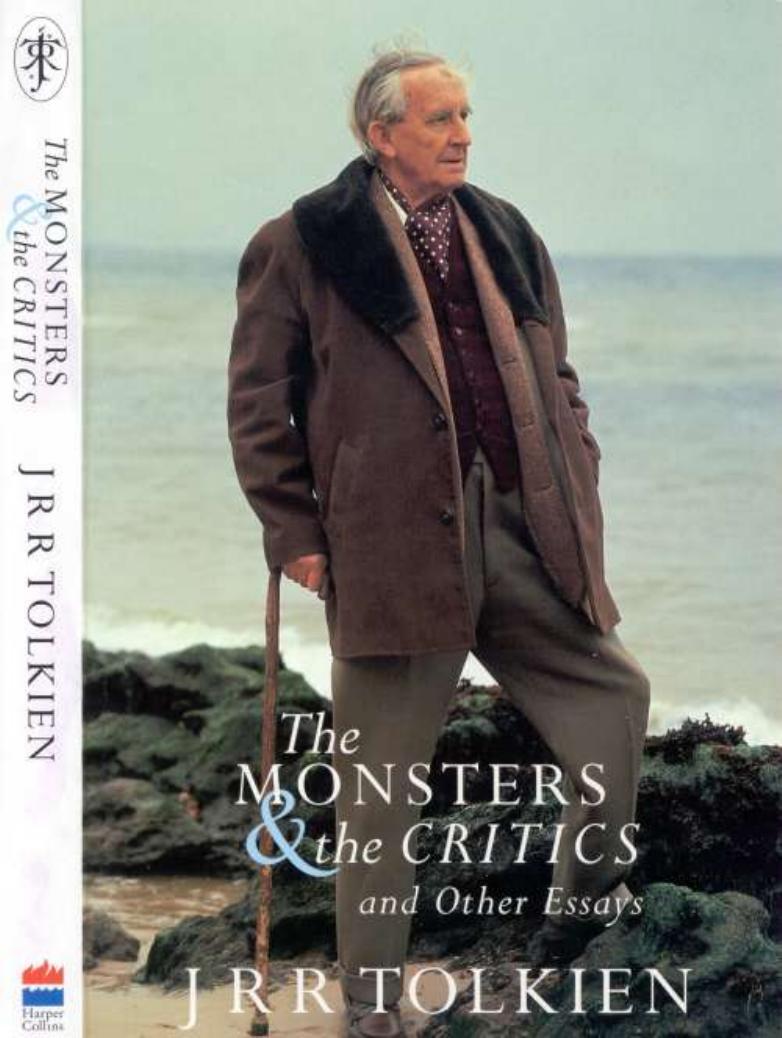 The Monsters & the Critics by J.R.R. Tolkien