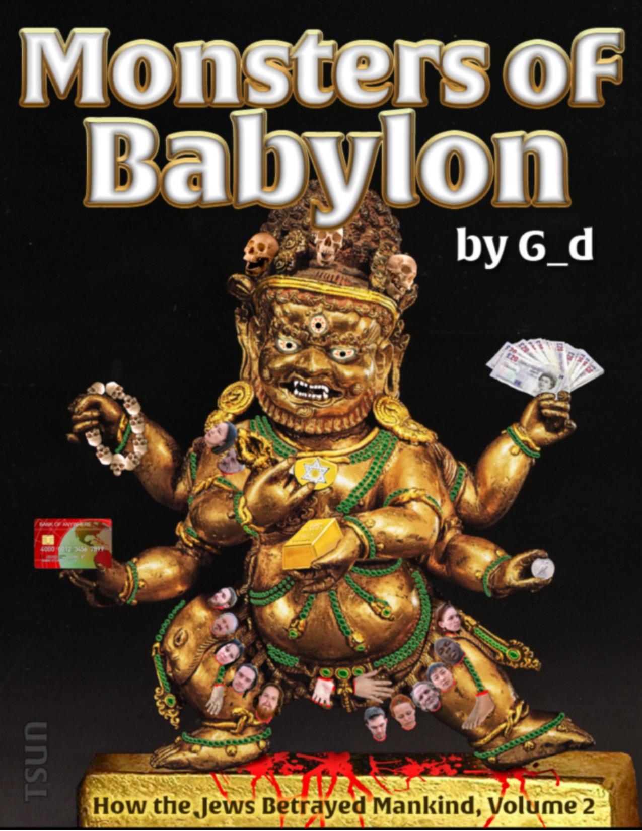The Monsters of Babylon by G_d