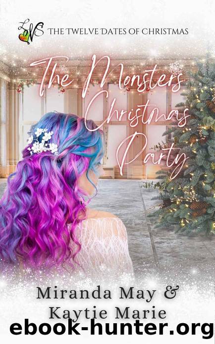 The Monsters' Christmas Party by Miranda May & Kaytie Marie