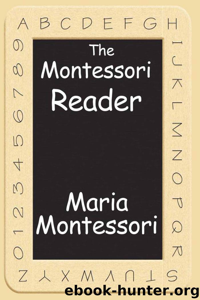 The Montessori Reader by Maria Montessori