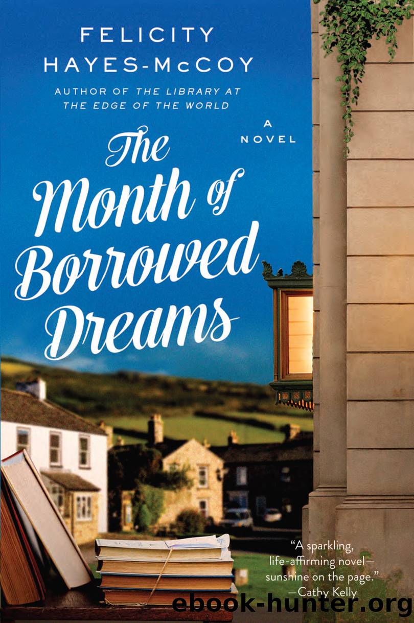 The Month of Borrowed Dreams by Felicity Hayes-McCoy