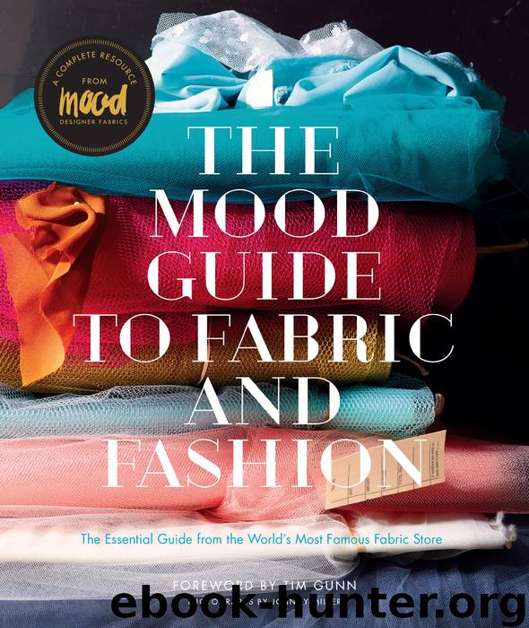 The Mood Guide to Fabric and Fashion by Mood Designer Fabrics