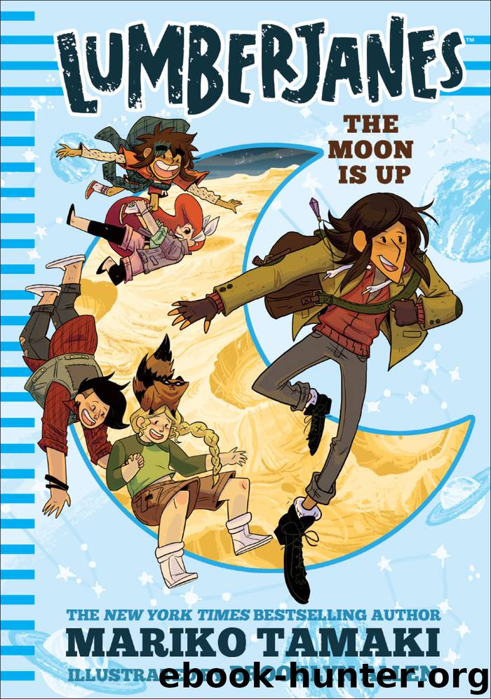 The Moon Is Up by Mariko Tamaki