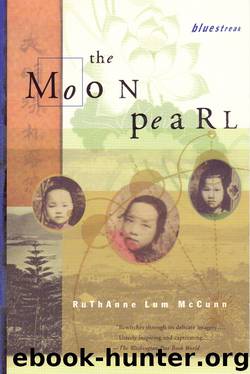 The Moon Pearl by Ruthanne Lum McCunn