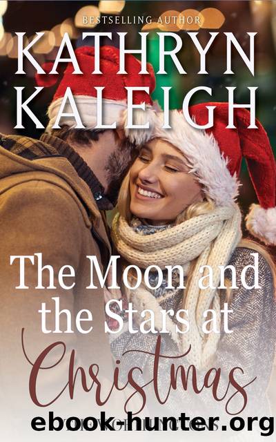 The Moon and the Stars at Christmas by Kathryn Kaleigh