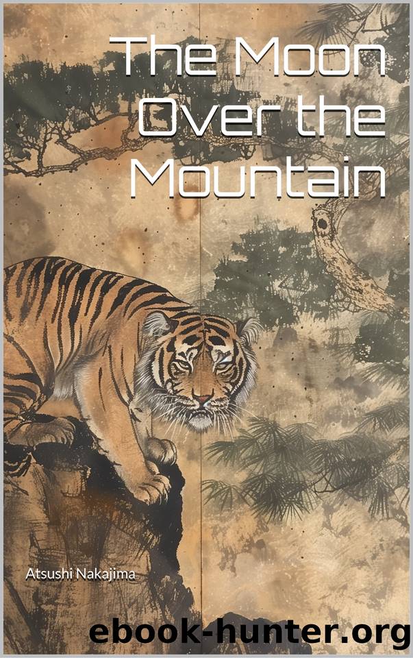 The Moon over the Mountain by Nakajima Atsushi