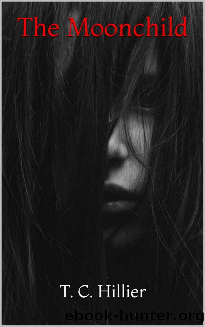 The Moonchild by T. C. Hillier