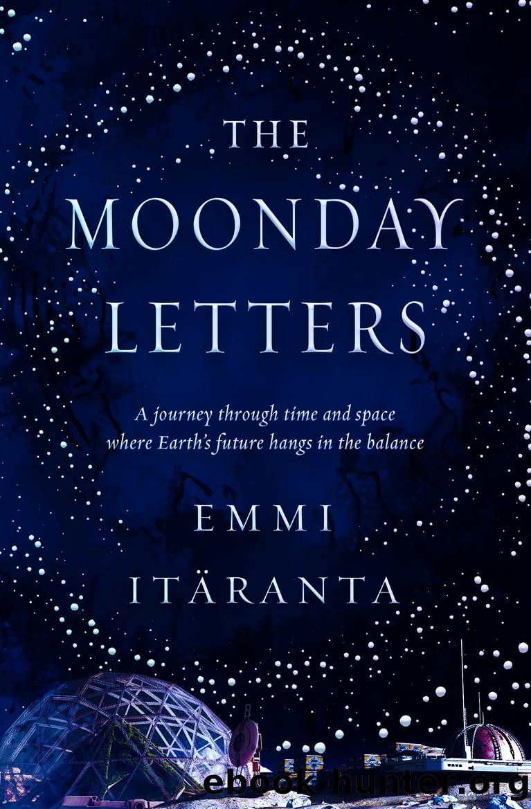 The Moonday Letters by Emmi Itäranta