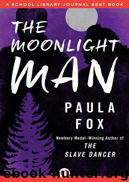 The Moonlight Man by Paula Fox
