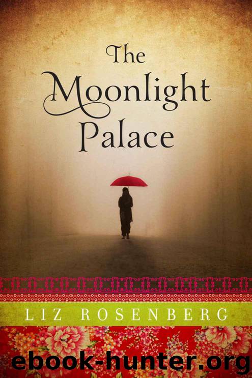 The Moonlight Palace by Rosenberg Liz