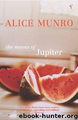 The Moons of Jupiter by Alice Munro