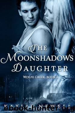 The Moonshadow's Daughter by Kaylie Newell