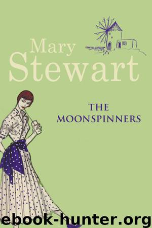 The Moonspinners by Mary Stewart
