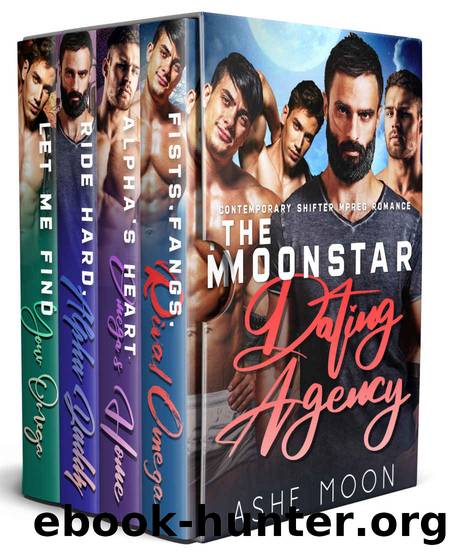 The Moonstar Dating Agency Series by Moon Ashe