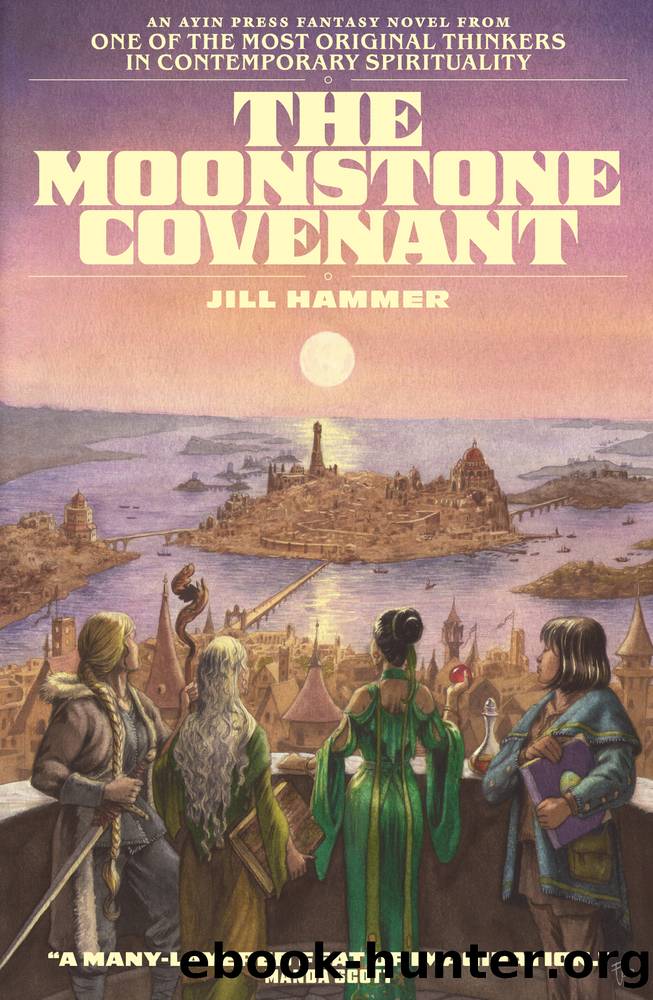 The Moonstone Covenant by Jill Hammer