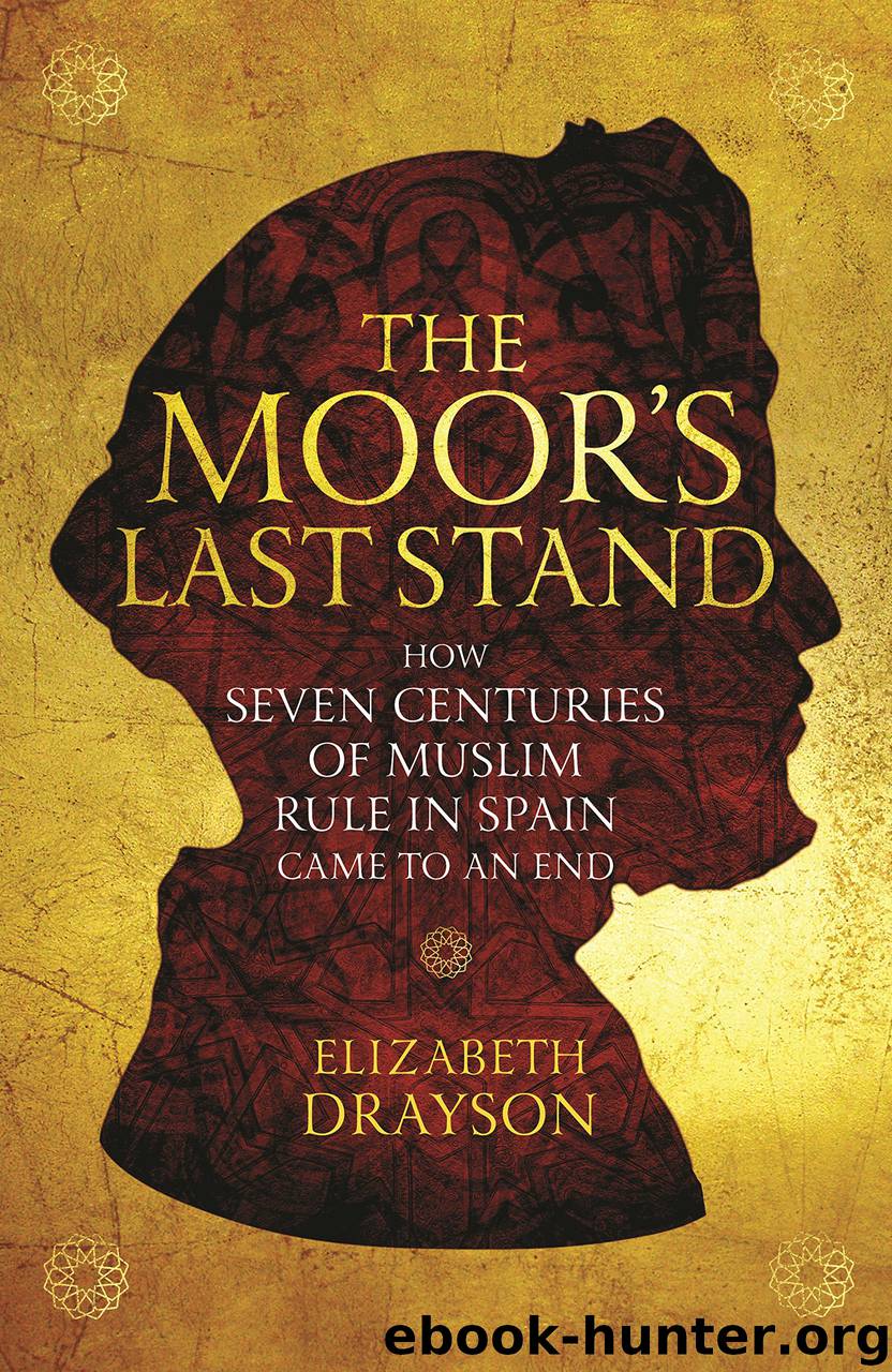 The Moor's Last Stand by Drayson Elizabeth;