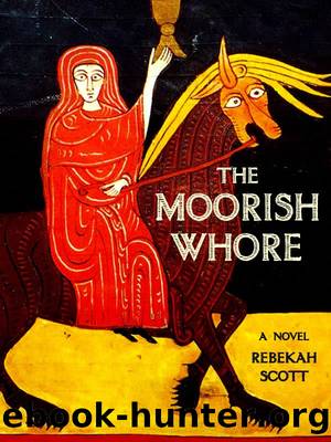 The Moorish Whore by Rebekah Scott