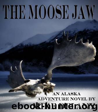 The Moose Jaw (The Fergus O'Neill Series) by Mike Delany
