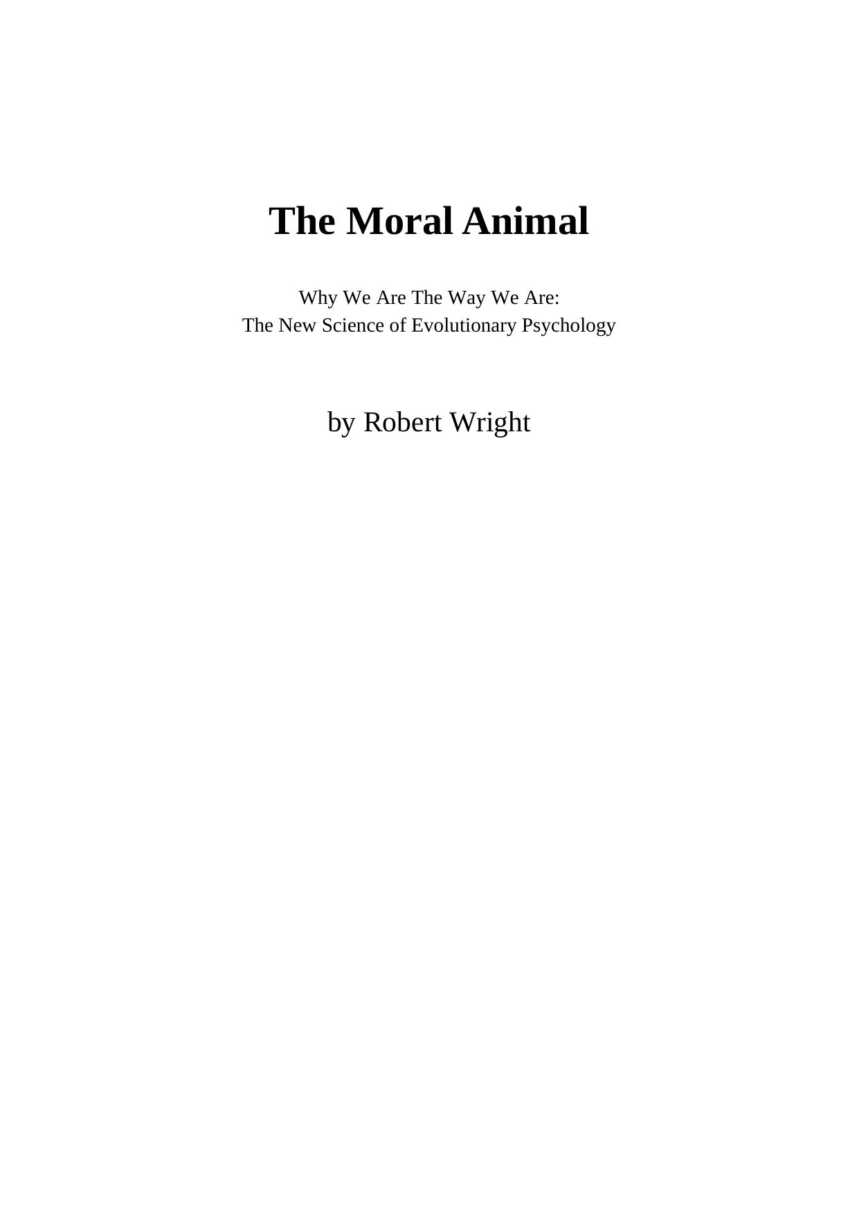 The Moral Animal by Robert Wright