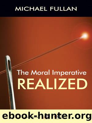 The Moral Imperative Realized by Fullan Michael;