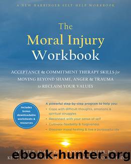 The Moral Injury Workbook by Wyatt R. Evans