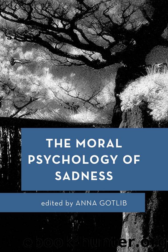 The Moral Psychology of Sadness by Gotlib Anna