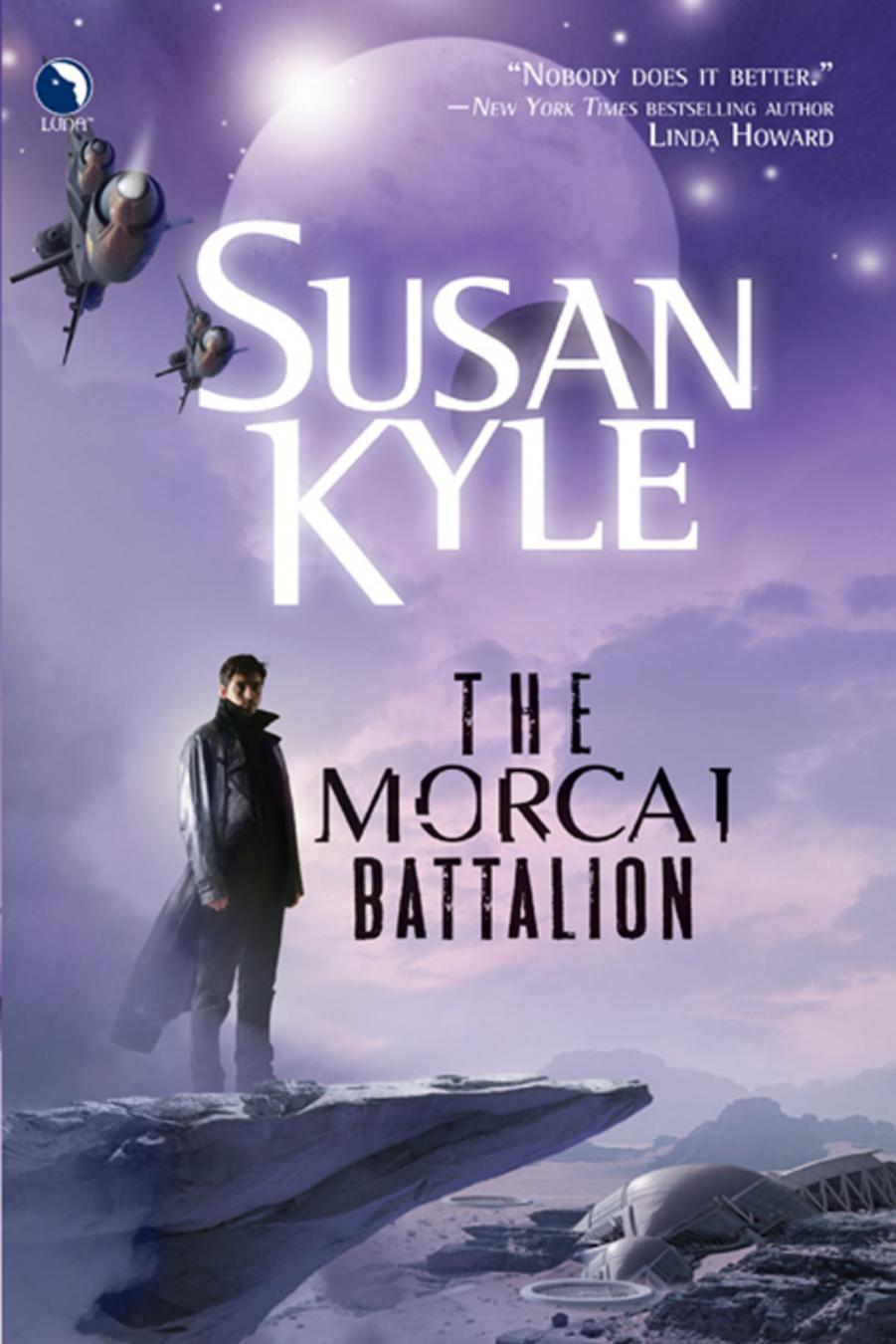The Morcai Battalion by Susan Kyle