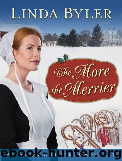 The More the Merrier by Linda Byler