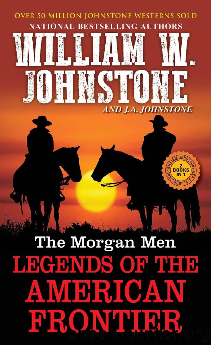 The Morgan Men by William W. Johnstone
