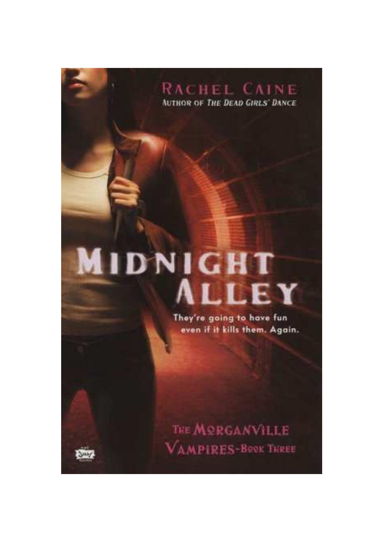 The Morganville Vampires 03 - Midnight Alley by ANKITA