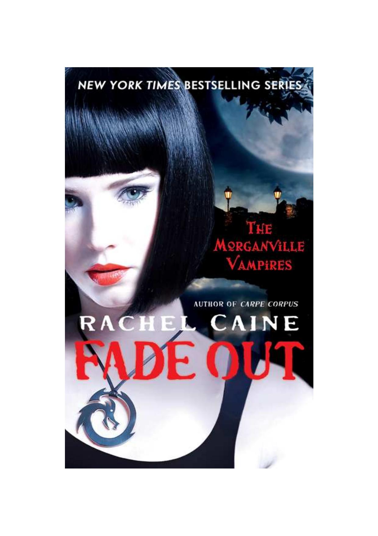 The Morganville Vampires 07 - Fade Out by ANKITA