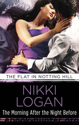 The Morning After the Night Before: Love & Lust in the city that never sleeps! by Nikki Logan