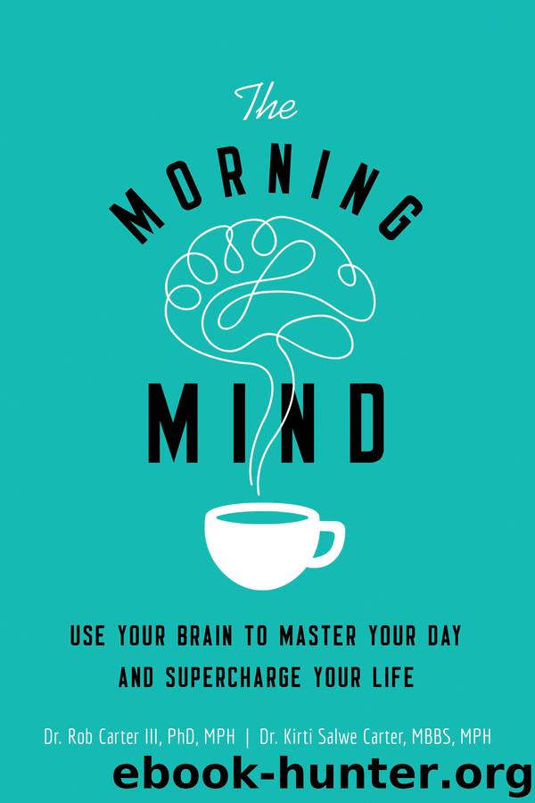The Morning Mind by Dr. Robert Carter III