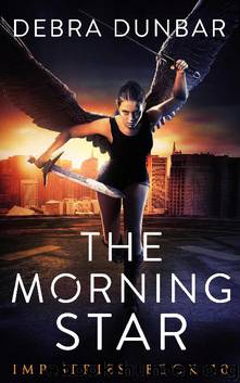 The Morning Star by Debra Dunbar