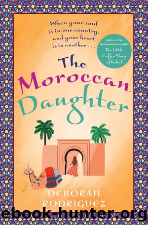 The Moroccan Daughter by Deborah Rodriguez